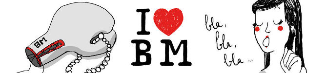 I Love BM I Love BM